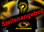 CS-Electronic WANTED CS-Electronic sucht Dich!