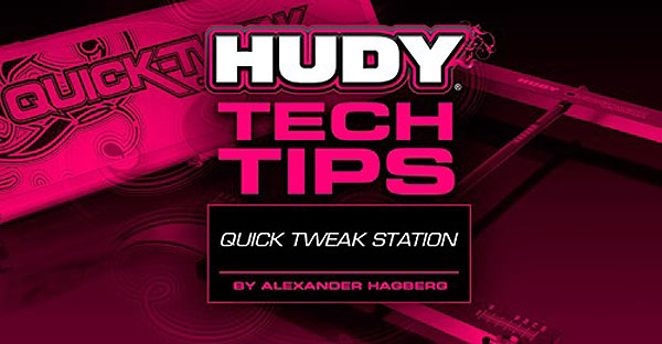 SMI HUDY News Hudy Tech Tips - Quick Tweak Station