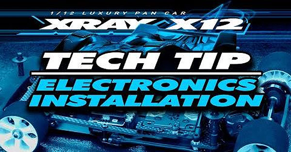 SMI XRAY News X12´22 Tech Tip Elektronische Installation