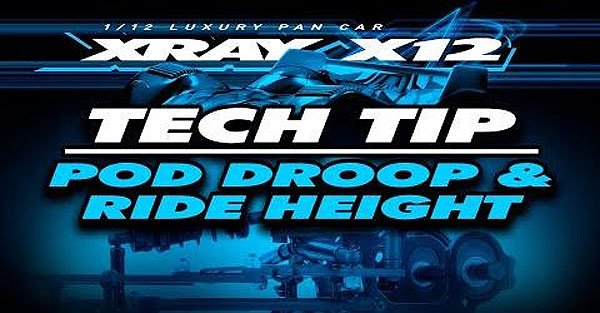 SMI XRAY News X1222 Tech Tip pod droop & ride height