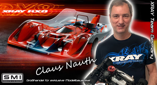SMI Motorsport News Claus Nauth goes Xray Germany
